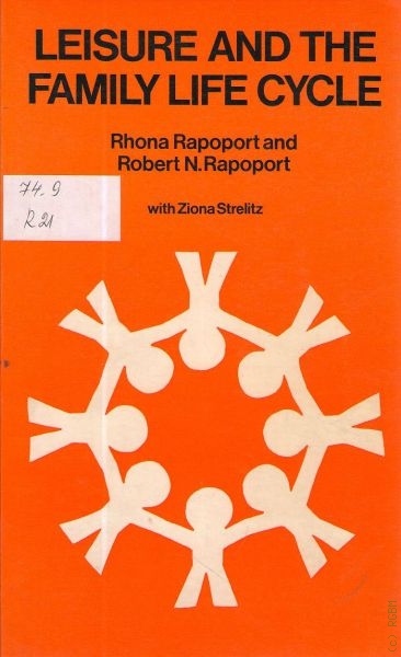 Rapoport Rhona Leisure and the Family Life Cycle