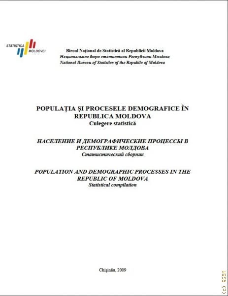 Население и демографические процессы в Республике Молдова: статистический сборник — 2009